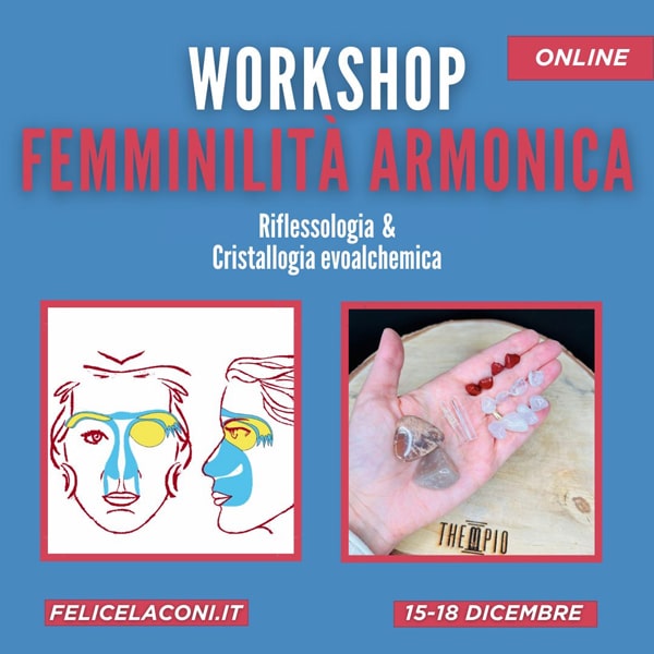 Workshop Femminilità Armonica - Felice Laconi