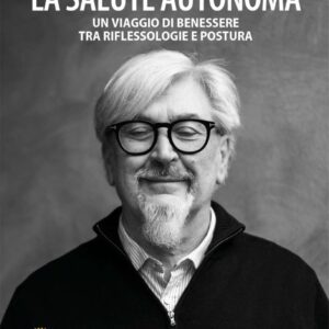 La salute autonoma - Felice Laconi - E-book
