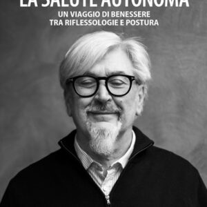 La salute autonoma - Felice Laconi